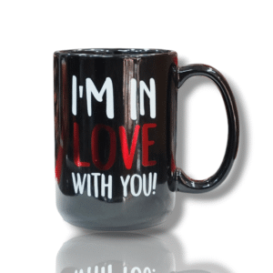 Black Ceramic Mug - Couple Theme - I am In Love With You